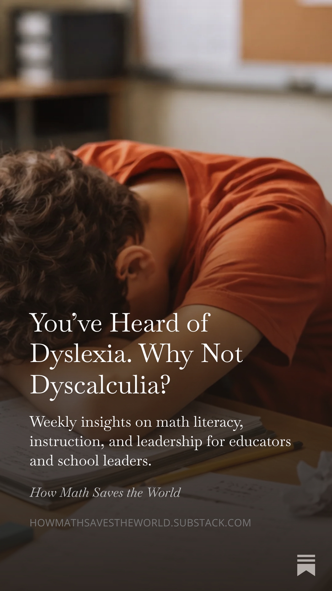 You've Heard of Dyslexia. Why Not Dyscalculia?