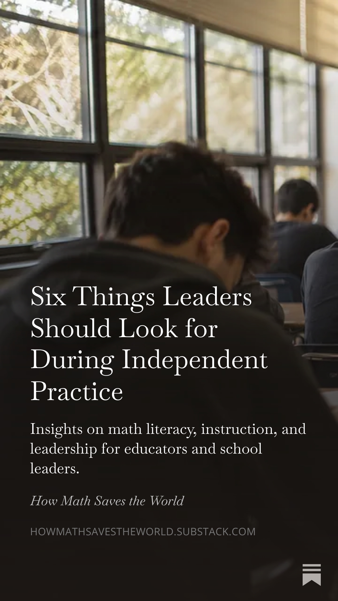Six Things Leaders Should Look for During Independent Practice
