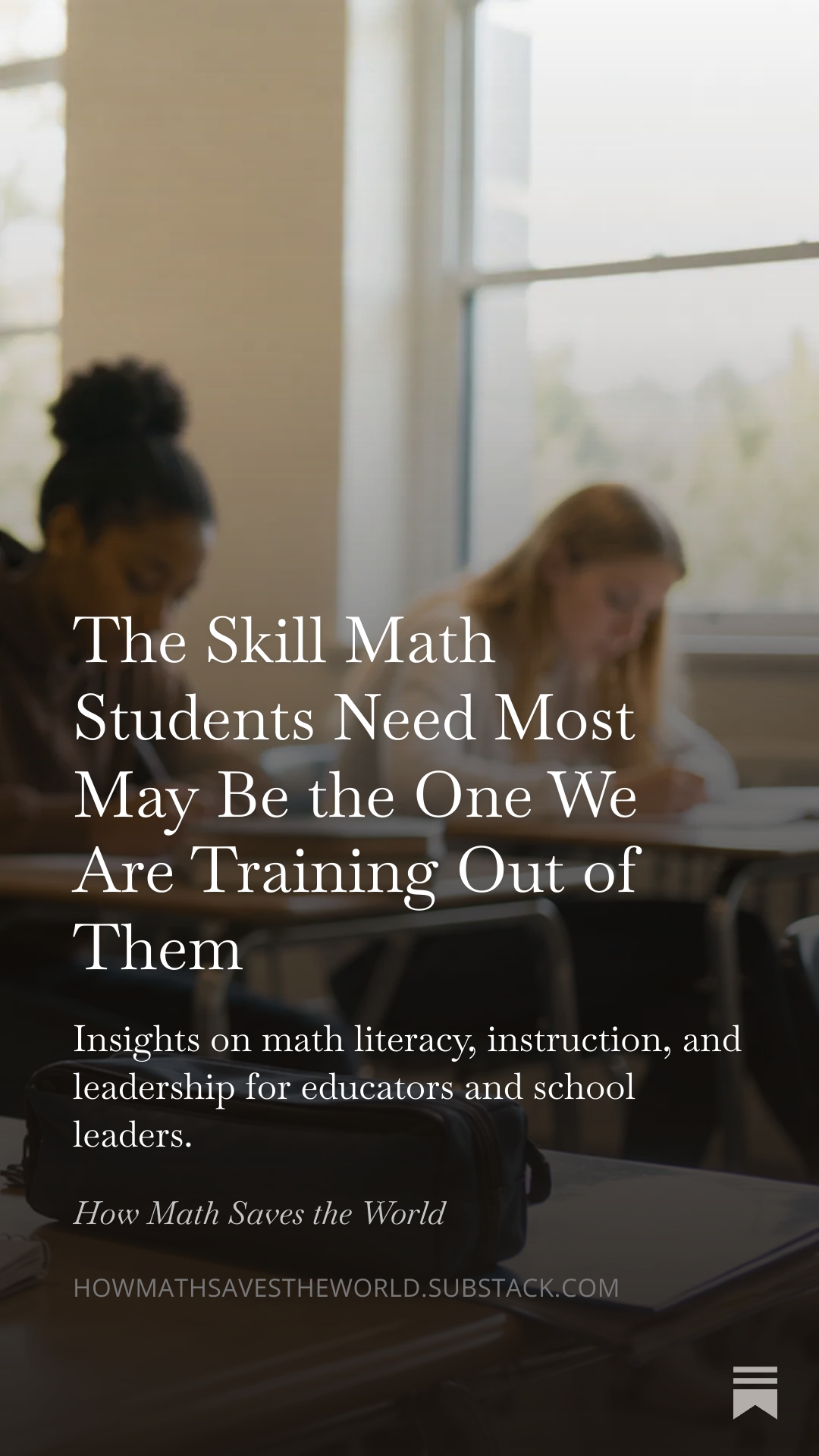 The Skill Math Students Need Most May Be the One We Are Training Out of Them