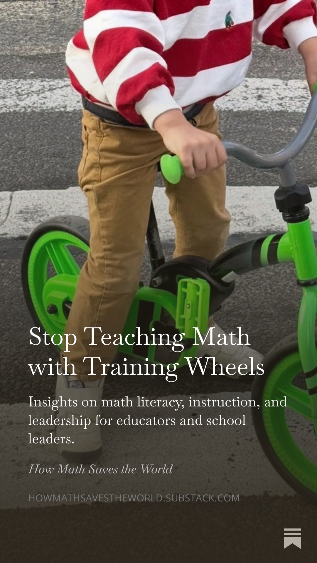 Stop Teaching Math with Training Wheels