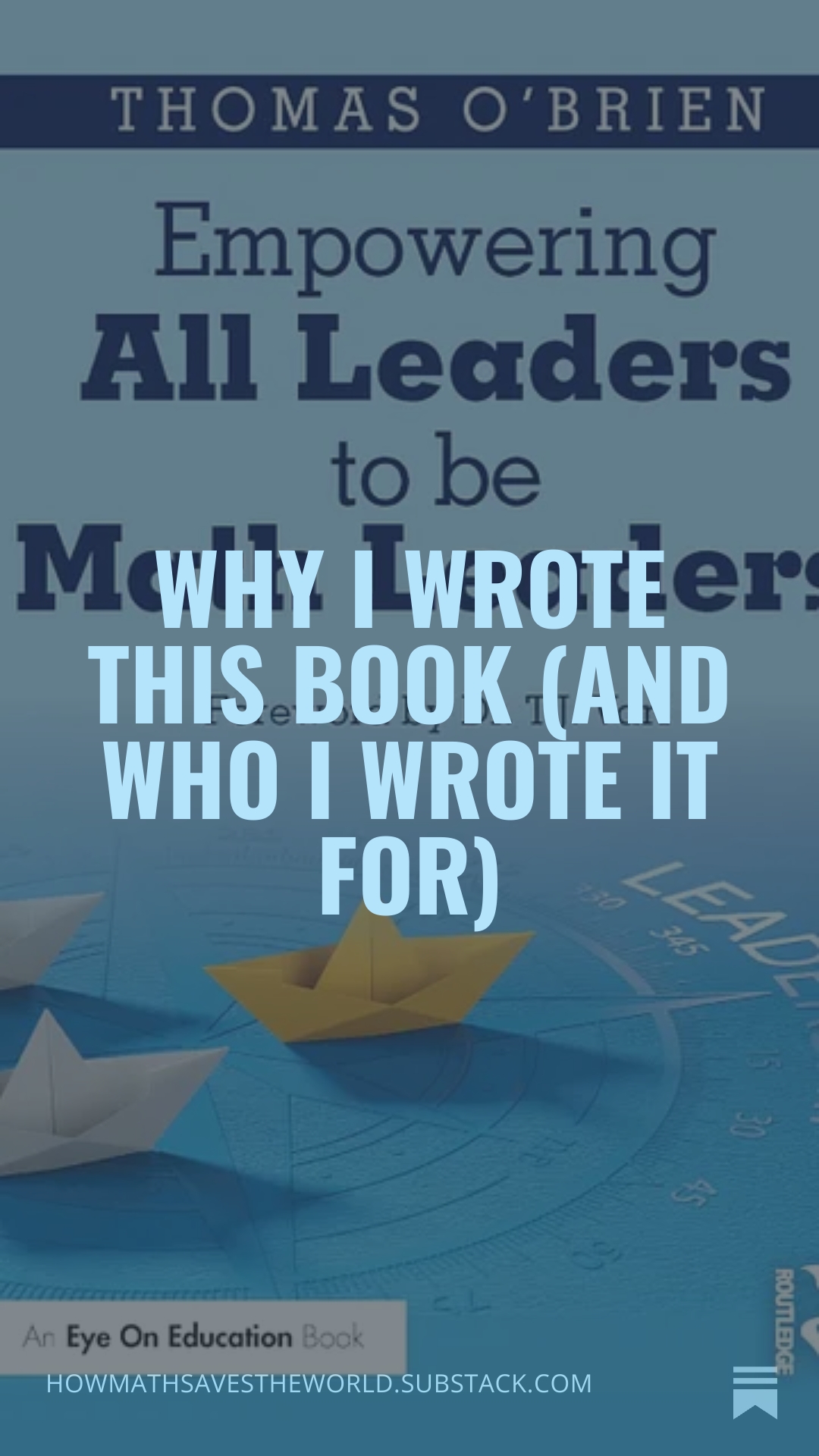 Why I Wrote This Book (And Who I Wrote It For)